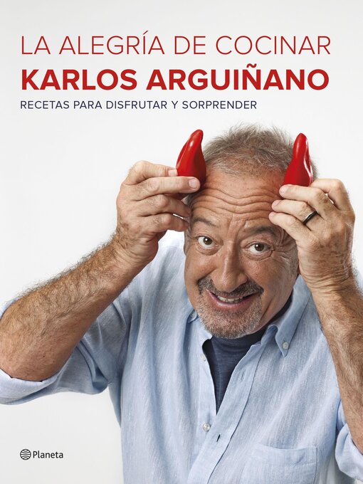 Title details for La alegría de cocinar by Karlos Arguiñano - Available